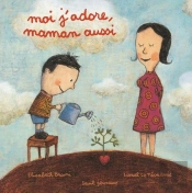 Moi J'Adore, Maman Aussi