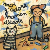 Moi J'Adore, Maman Déteste