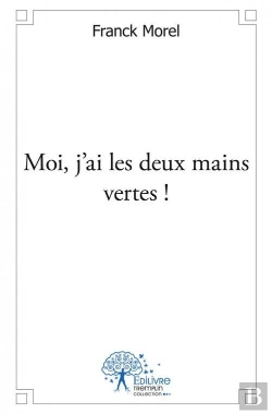 Bertrand.pt - Moi, J'Ai Les Deux Mains Vertes !