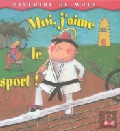 Moi, J'Aime Le Sport
