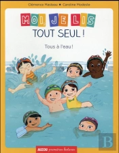 Moi, Je Lis Tout Seul ! Tous À L'Eau !