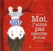 Moi, Je N'Aime Pas Comme Je Suis