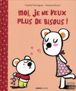 Bertrand.pt - Moi, Je Ne Veux Pas De Bisous !