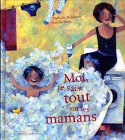 Bertrand.pt - Moi Je Sais Tout Sur Les Mamans