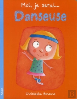 Bertrand.pt - Moi, Je Serai... : Danseuse