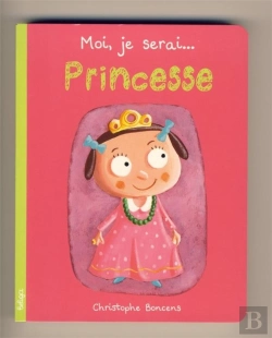 Bertrand.pt - Moi Je Serai... Princesse