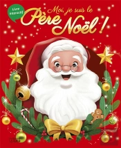 Moi Je Suis Le Père Noël