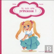 Moi, Je Suis Une Princesse