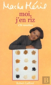 Moi J'En Riz ; 170 Recettes