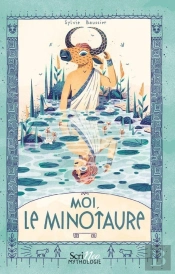 Moi, Le Minotaure