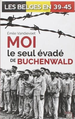 Bertrand.pt - Moi Le Seul Evade De Buchenwald