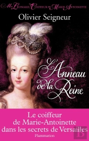 Moi, Léonard, Coiffeur De Marie-Antoinette Tome 1 ; L'Anneau De La Reine