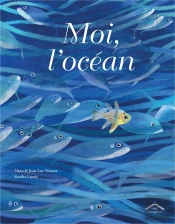 Moi, L'Océan