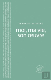 Moi, Ma Vie, Son Oeuvre