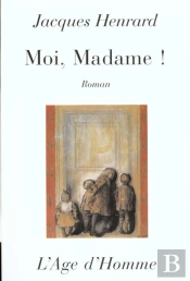 Moi, Madame!