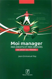 Moi Manager - Mes Droits Et Mes Devoirs En Droit Du Travail