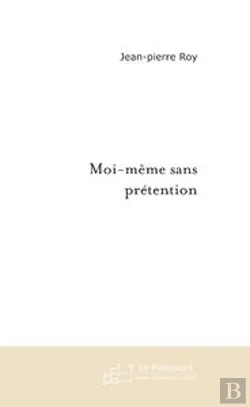 Bertrand.pt - Moi-Même Sans Prétention