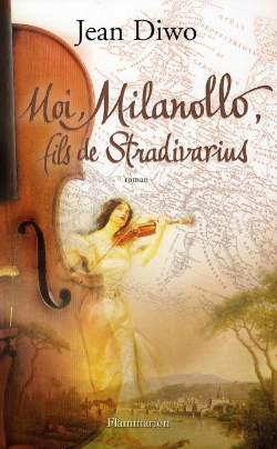 Bertrand.pt - Moi, Milanollo, Fils De Stradivarius