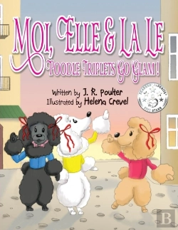 Bertrand.pt - Moi Moi, Elle And La Le, Poodle Triplets Go Glam!