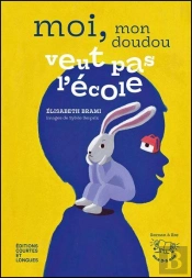 Moi, Mon Doudou Veut Pas L'École