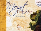 Moi, Mozart, L'Européen