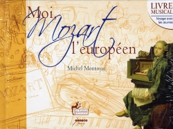 Bertrand.pt - Moi, Mozart, L'Européen