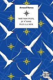 Moi Non Plus, Je N'Aime Plus La Mer