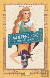 Moi, Pénélope, Reine D'Ithaque