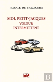 Moi, Petit-Jacques Voleur Intermittent