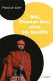 Moi, Phoolan Devi, Reine Des Bandits