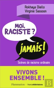 Moi Raciste ? Jamais !
