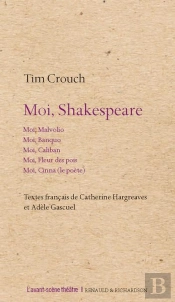 Moi, Shakespeare