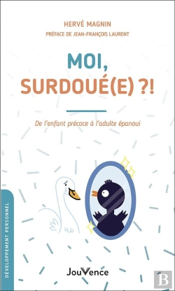 Bertrand.pt - Moi, Surdoué(E) ?! De L'Enfant Précoce À L'Adulte Épanoui