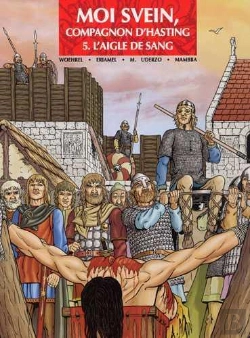 Bertrand.pt - Moi Svein, Compagnon D'Hasting Tome 5 ; L'Aigle De Sang