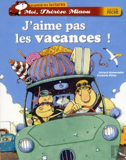 Bertrand.pt - Moi, Thérèse Miaou ; J'Aime Pas Les Vacances !