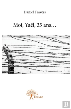Bertrand.pt - Moi, Yaël, 35 Ans...
