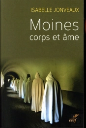 Moines, Corps Et Âmes
