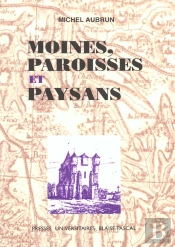 Moines, Paroisses Et Paysans