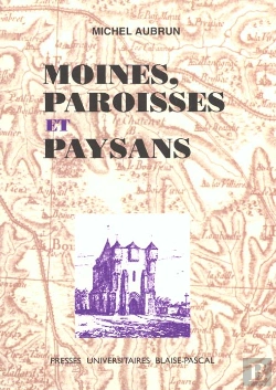 Bertrand.pt - Moines, Paroisses Et Paysans