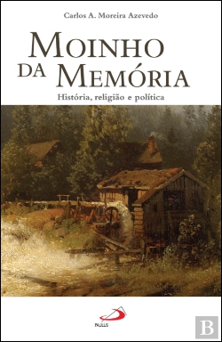 Bertrand.pt - Moinho da Memória