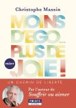 Moins D'Ego... Plus De Joie ! Un Chemin De Liberté