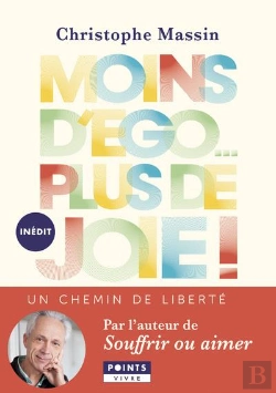 Bertrand.pt - Moins D'Ego... Plus De Joie ! Un Chemin De Liberté