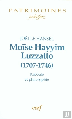 Bertrand.pt - Moise Hayyim-Luzzatto, 1707-1746 ; Kabbale Et Philosophie