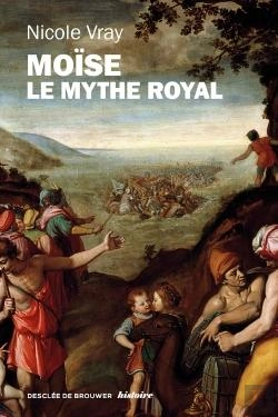 Bertrand.pt - Moïse ; Le Mythe Royal