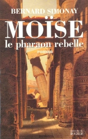 Moise Le Pharaon Rebelle