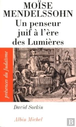 Bertrand.pt - Moïse Mendelssohn ; Un Penseur Juif À L'Ère Des Lumières