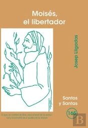 Moisés, El Libertador