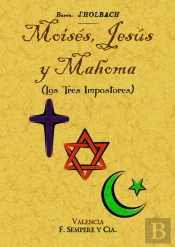 Moisés, Jesús Y Mahoma (Los Tres Impostores)