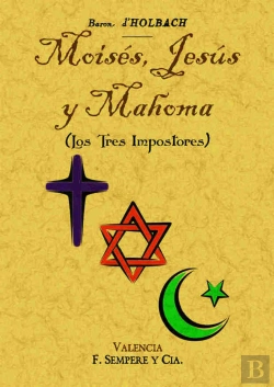 Bertrand.pt - Moisés, Jesús Y Mahoma (Los Tres Impostores)