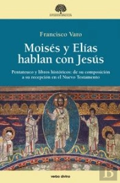 Moisés Y Elías Hablan Con Jesús